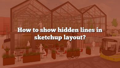 How to show hidden lines in sketchup layout?