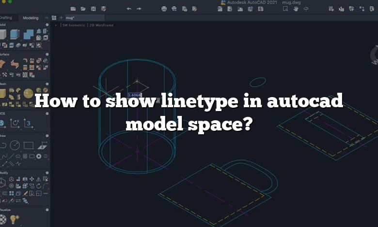How to show linetype in autocad model space?