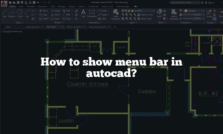 How to show menu bar in autocad?