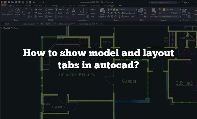 How to show model and layout tabs in autocad?