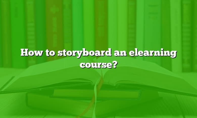 How to storyboard an elearning course?