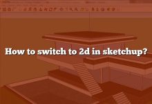 How to switch to 2d in sketchup?