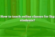 How to teach online classes for lkg students?