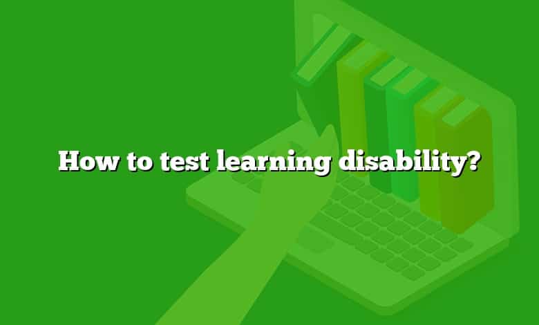 How to test learning disability?