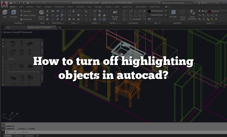 How to turn off highlighting objects in autocad?
