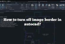 How to turn off image border in autocad?