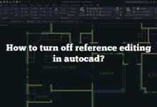 How to turn off reference editing in autocad?