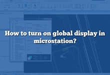 How to turn on global display in microstation?