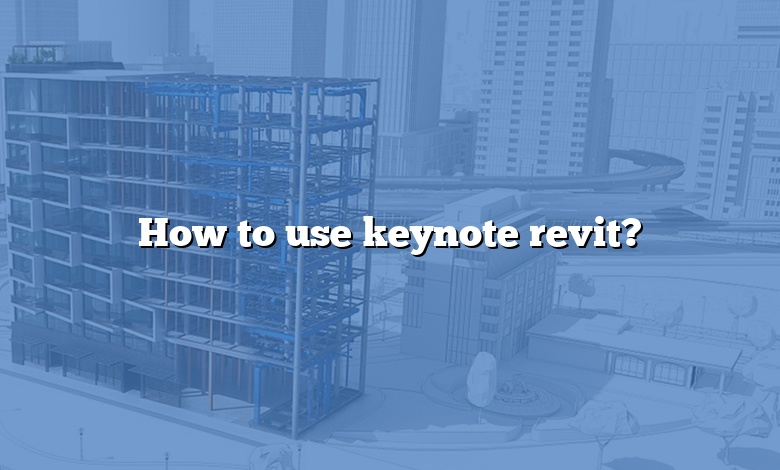 How to use keynote revit?