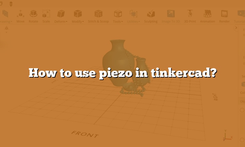 How to use piezo in tinkercad?