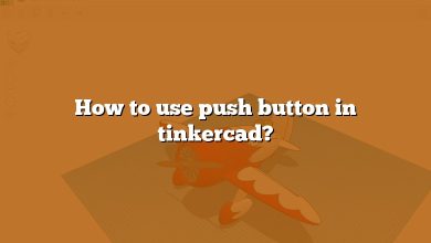 How to use push button in tinkercad?