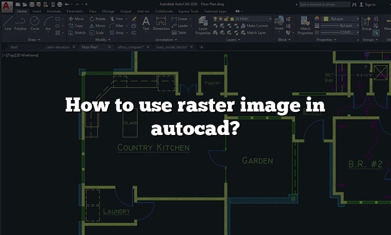 How to use raster image in autocad?