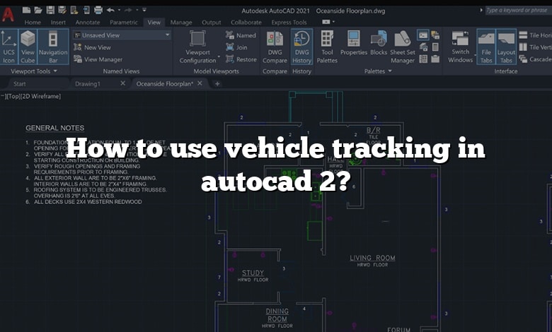 How to use vehicle tracking in autocad  2?