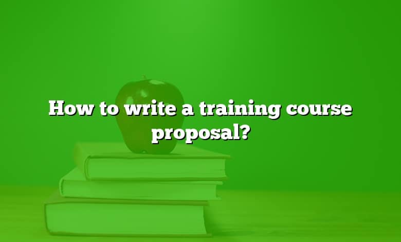 How to write a training course proposal?