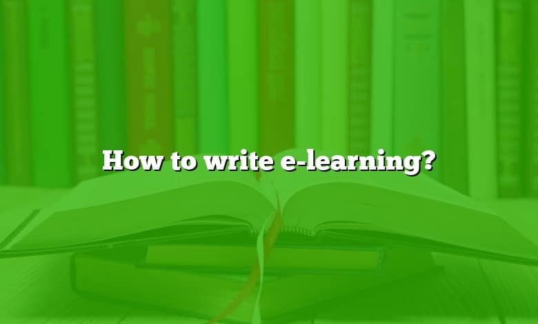 How to write e-learning?