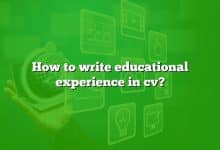 How to write educational experience in cv?