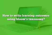 How to write learning outcomes using bloom’s taxonomy?