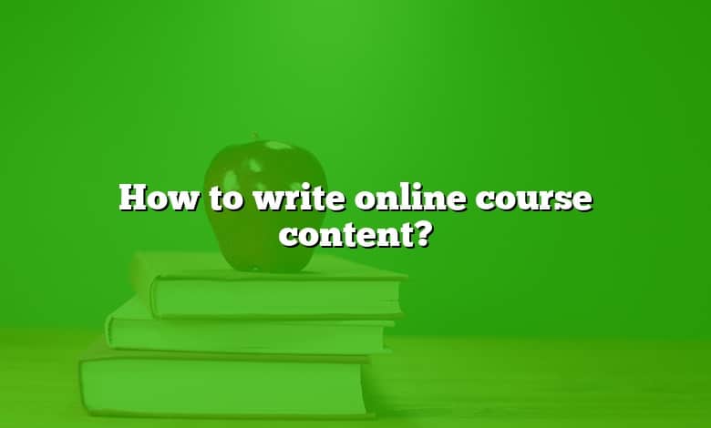 How to write online course content?