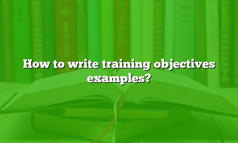 How to write training objectives examples?