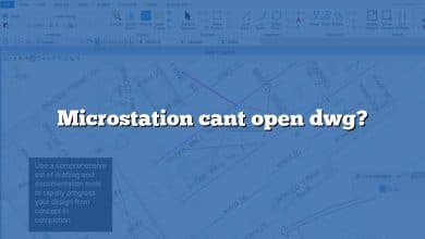 Microstation cant open dwg?