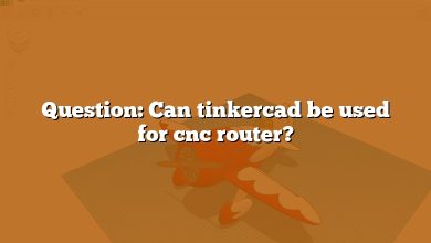 Question: Can tinkercad be used for cnc router?
