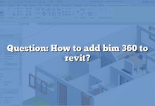Question: How to add bim 360 to revit?