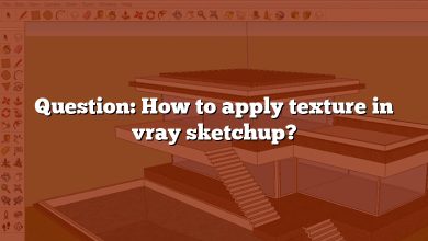 Question: How to apply texture in vray sketchup?