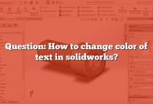 Question: How to change color of text in solidworks?