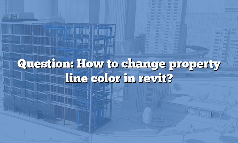 Question: How to change property line color in revit?