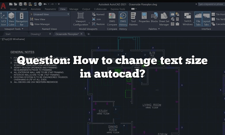 Question: How to change text size in autocad?