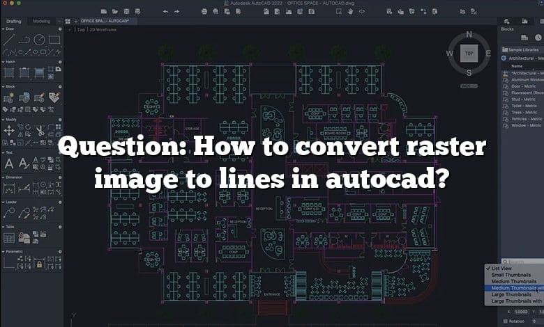 Question: How to convert raster image to lines in autocad?