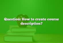 Question: How to create course description?