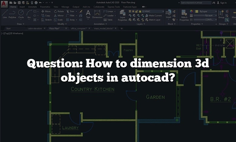 Question: How to dimension 3d objects in autocad?