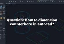 Question: How to dimension counterbore in autocad?