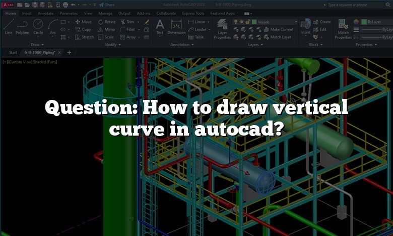 Question: How to draw vertical curve in autocad?