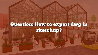 Question: How to export dwg in sketchup?