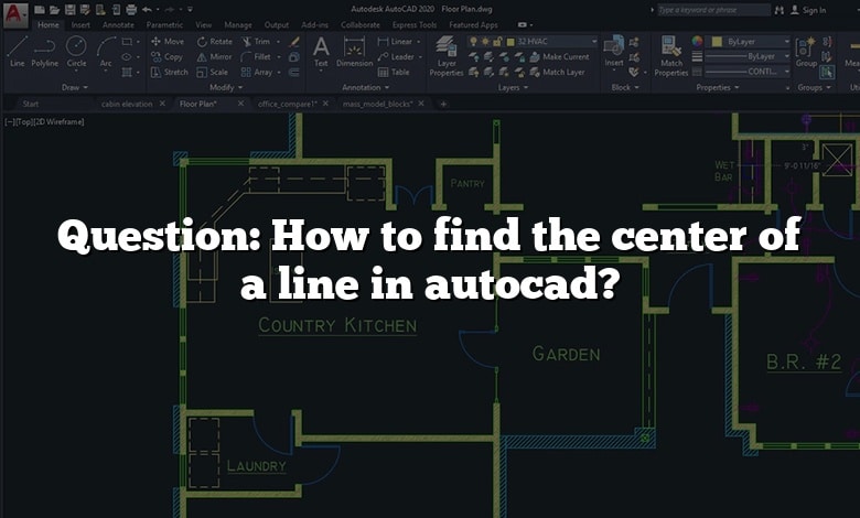 Question: How to find the center of a line in autocad?