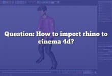Question: How to import rhino to cinema 4d?