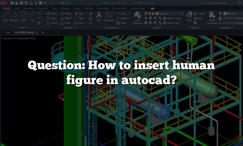 Question: How to insert human figure in autocad?