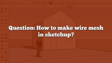 Question: How to make wire mesh in sketchup?