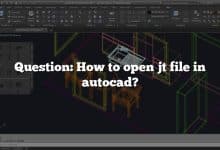 Question: How to open jt file in autocad?