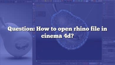 Question: How to open rhino file in cinema 4d?