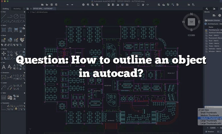 Question: How to outline an object in autocad?