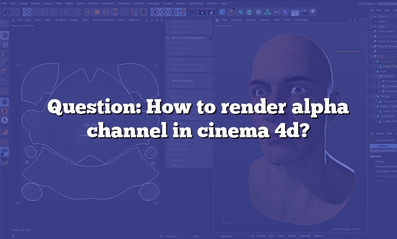 Question: How to render alpha channel in cinema 4d?