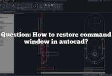 Question: How to restore command window in autocad?