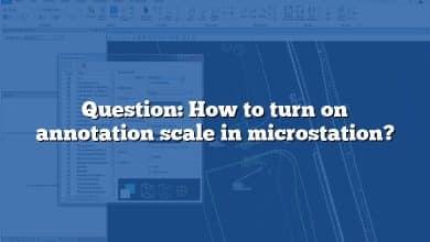 Question: How to turn on annotation scale in microstation?
