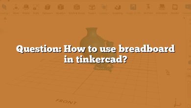 Question: How to use breadboard in tinkercad?