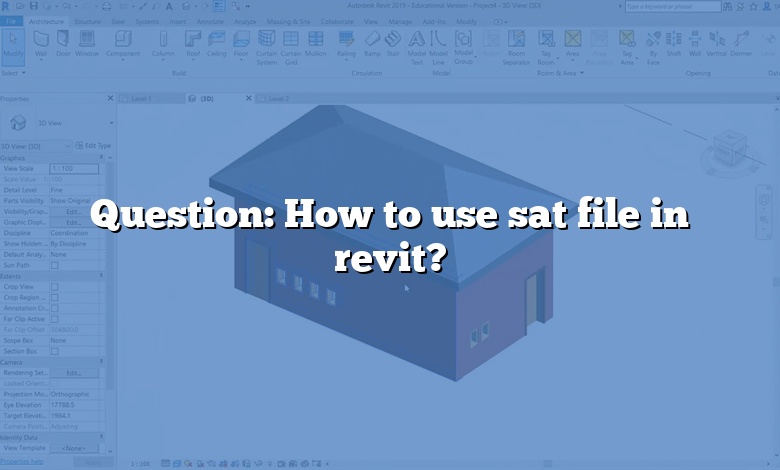 Question: How to use sat file in revit?