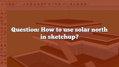 Question: How to use solar north in sketchup?