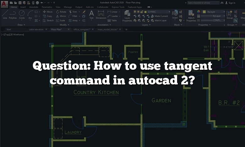 Question: How to use tangent command in autocad 2?